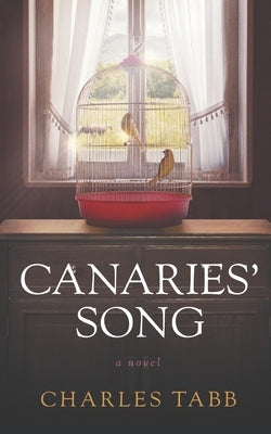Canaries' Song by Tabb, Charles