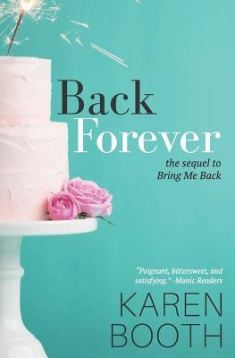 Back Forever by Booth, Karen