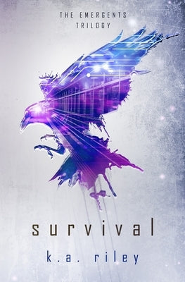 Survival: A Young Adult Dystopian Novel by Riley, K. a.