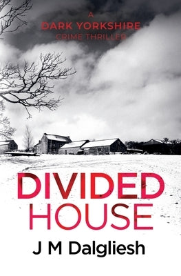 Divided House by Dalgliesh, J. M.