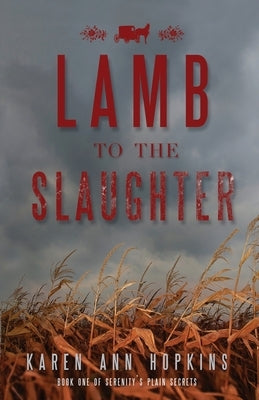 Lamb to the Slaughter by Hopkins, Karen Ann