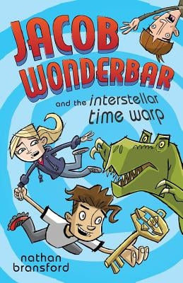 Jacob Wonderbar and the Interstellar Time Warp by Jennings, C. S.