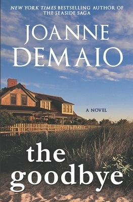 The Goodbye by Demaio, Joanne