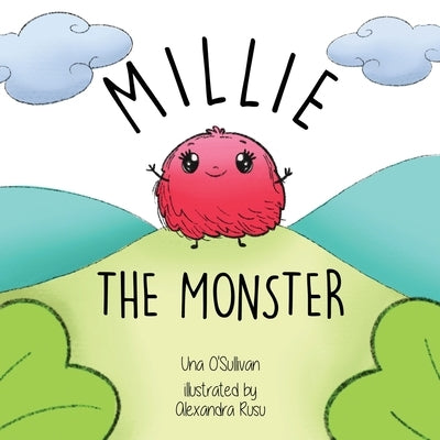 Millie the Monster by O'Sullivan, Una