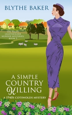 A Simple Country Killing by Baker, Blythe
