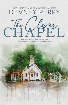 The Clover Chapel by Perry, Devney