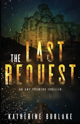 The Last Request by Burlake, Katherine