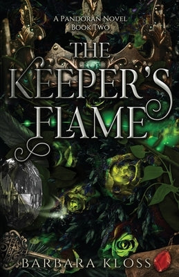 The Keeper's Flame by Kloss, Barbara