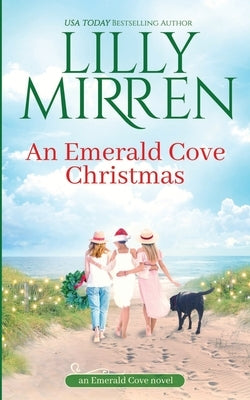 An Emerald Cove Christmas by Mirren, Lilly