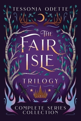 The Fair Isle Trilogy: Complete Series Collection by Odette, Tessonja
