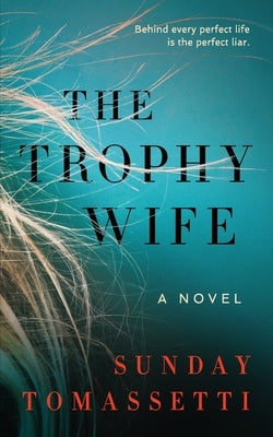 The Trophy Wife by Kent, Minka