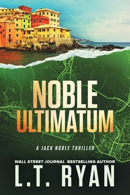 Noble Ultimatum by Ryan, L. T.