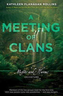A Meeting of Clans by Rollins, Kathleen Flanagan