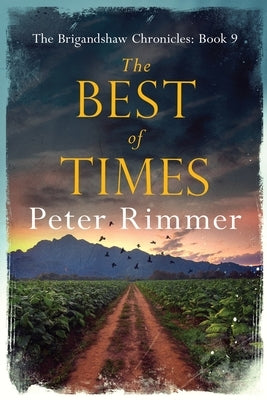The Best of Times by Rimmer, Peter