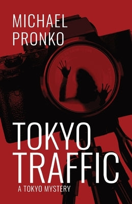 Tokyo Traffic by Pronko, Michael