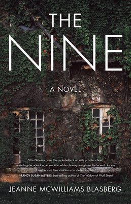 The Nine by Blasberg, Jeanne McWilliams
