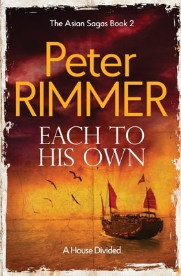 Each to His Own: A House Divided by Rimmer, Peter