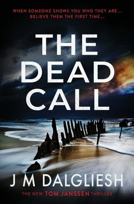 The Dead Call by Dalgliesh, J. M.