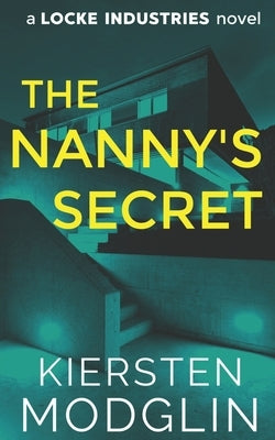 The Nanny's Secret by Modglin, Kiersten