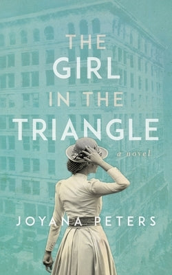 The Girl in the Triangle by Peters, Joyana