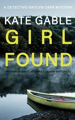 Girl Found by Gable, Kate