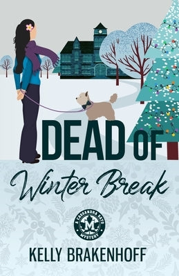 Dead of Winter Break by Brakenhoff, Kelly