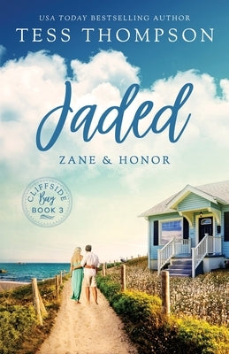 Jaded: Zane and Honor by Thompson, Tess