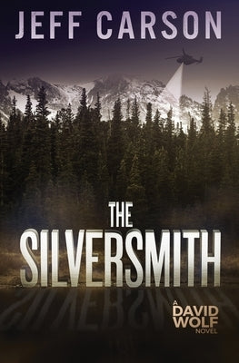 The Silversmith by Carson, Jeff