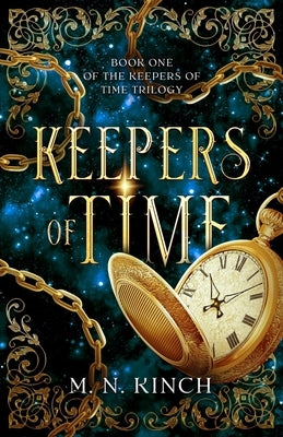 Keepers of Time by Kinch, M. N.