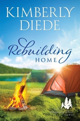 Rebuilding Home by Diede, Kimberly