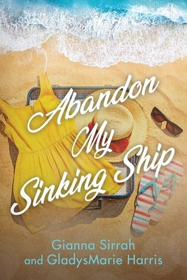 Abandon My Sinking Ship by Sirrah, Gianna