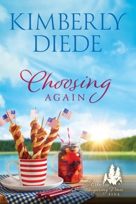 Choosing Again by Diede, Kimberly