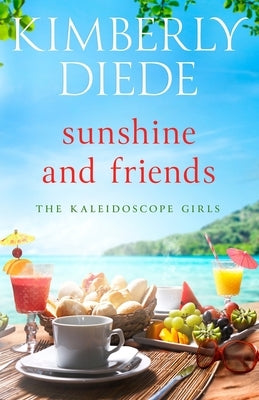 Sunshine and Friends by Diede, Kimberly