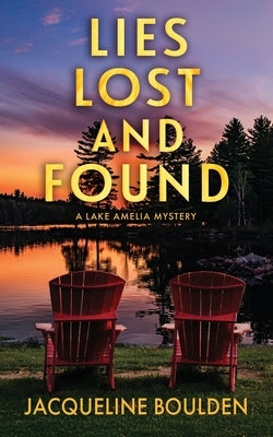 Lies Lost and Found by Boulden, Jacqueline