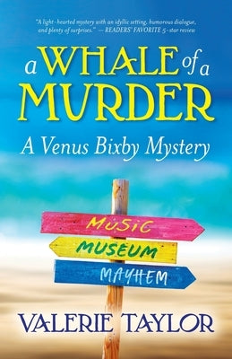 A Whale of a Murder: A Venus Bixby Mystery by Taylor, Valerie