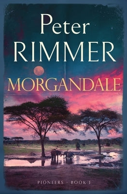 Morgandale by Rimmer, Peter