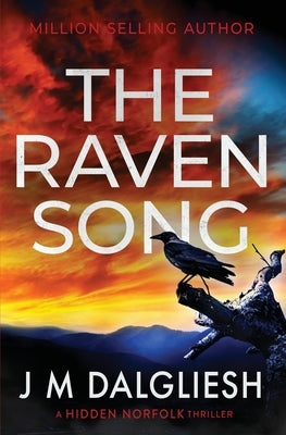 The Raven Song by Dalgliesh, J. M.