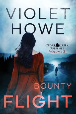 Bounty Flight by Howe, Violet