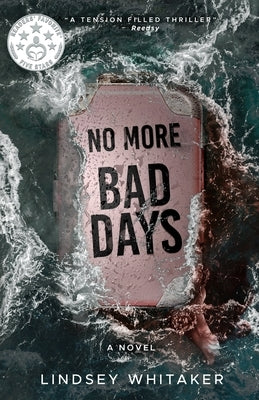 No More Bad Days by Whitaker, Lindsey