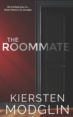 The Roommate by Modglin, Kiersten