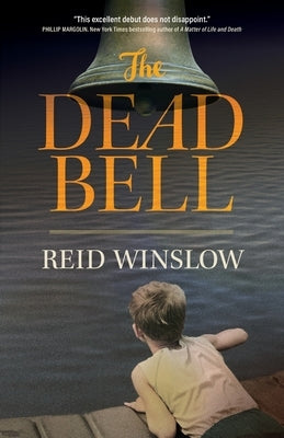 The Dead Bell by Winslow, Reid