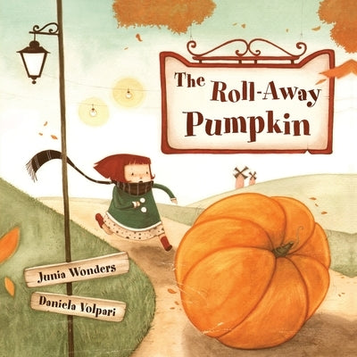 The Roll-Away Pumpkin by Wonders, Junia