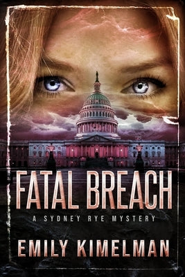 Fatal Breach by Kimelman, Emily
