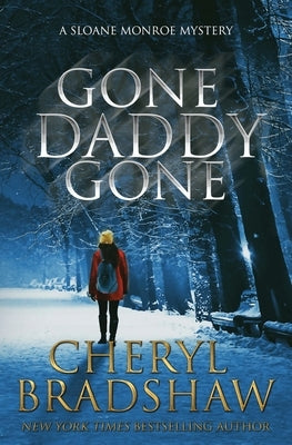 Gone Daddy Gone by Bradshaw, Cheryl