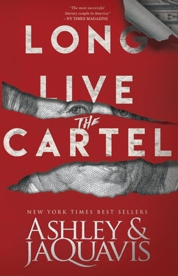 Long Live The Cartel by Ashley & JaQuavis