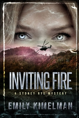 Inviting Fire by Kimelman, Emily
