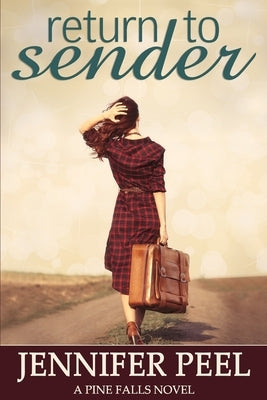 Return to Sender by Peel, Jennifer