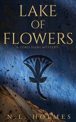 Lake of Flowers by Holmes, N. L.