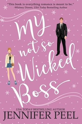 My Not So Wicked Boss by Peel, Jennifer