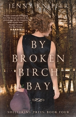 By Broken Birch Bay by Knipfer, Jenny